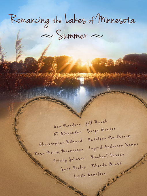 Cover image for Romancing the Lakes of Minnesota: Summer